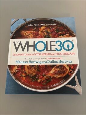 The Whole30 Cookbook by Melissa Hartwig and Dallas Hartwig